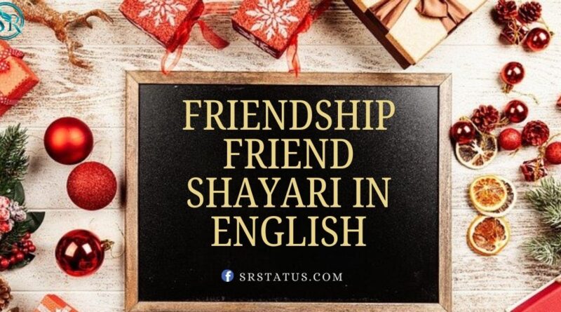 Friendship Shayari In English
